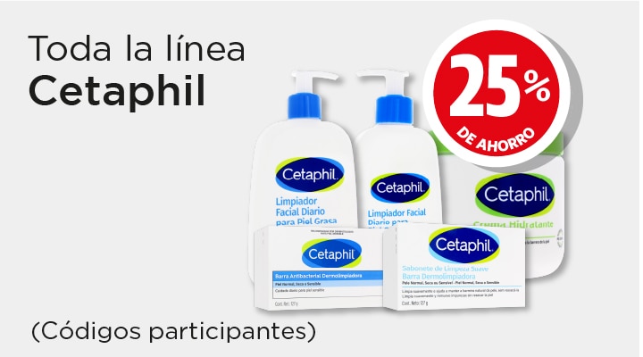 L&iacute;nea Cetaphil 25% de ahorro